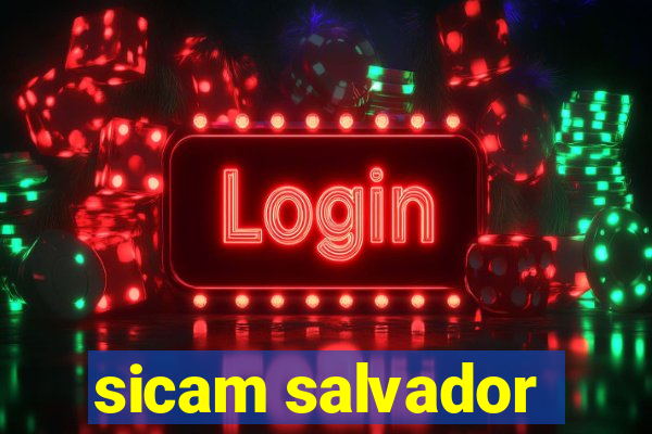 sicam salvador